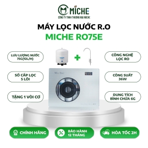 MÁY LỌC NƯỚC  MICHE-RO75E