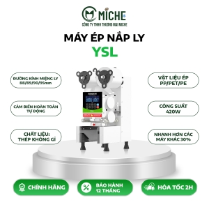MÁY ÉP NẮP LY - YSL